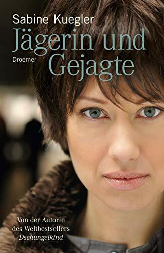 Jägerin und Gejagte