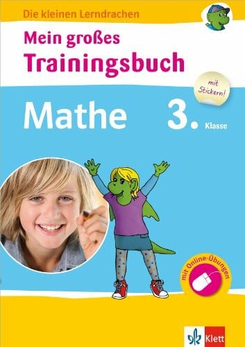 Klett Mein großes Trainingsbuch Mathe 3. Klasse: Die kleinen Lerndrachen Grundschule - Buch mit Stickern und separatem Lösungsheft: Buch mit ... Online-Übungen und separatem Lösungsheft