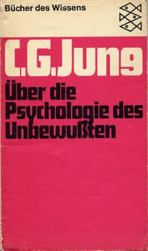 Uber die Psychologie des Unbewusten