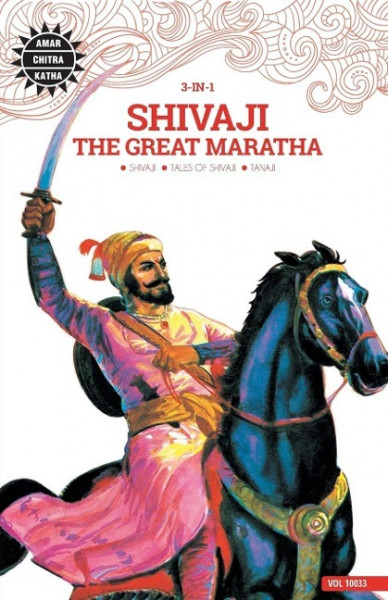 Shivaji The Great Maratha