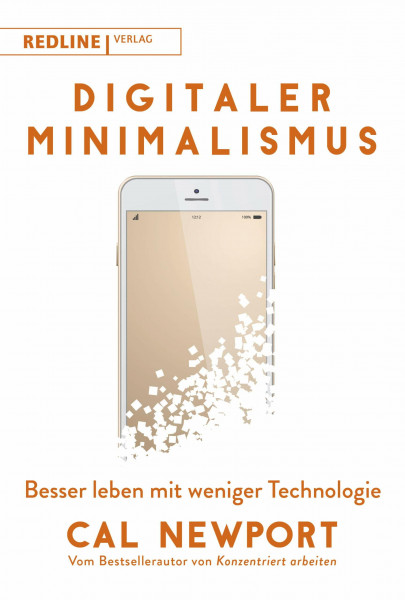 Digitaler Minimalismus: Besser leben mit weniger Technologie