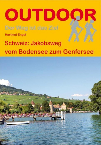 Schweiz: Jakobsweg vom Bodensee zum Genfersee