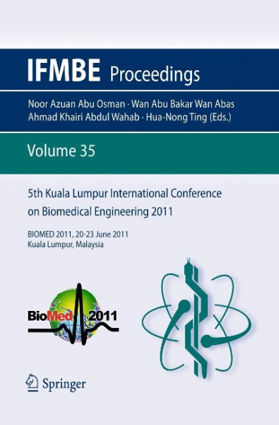 5th Kuala Lumpur International Conference on Biomedical Engineering 2011