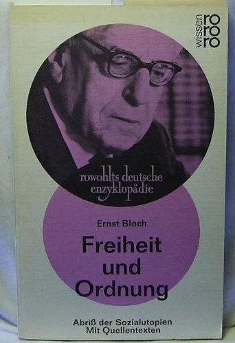 Freiheit und Ordnung. Abriß der Sozialutopien.