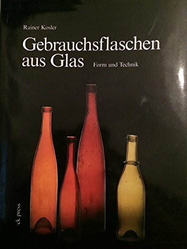 Gebrauchsflaschen aus Glas. Form und Technik