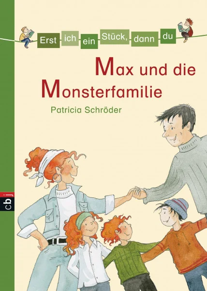 Erst ich ein Stück, dann du - Max und die Monsterfamilie (Erst ich ein Stück... Das Original, Band 10)