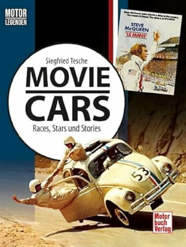 Motorlegenden - Movie Cars: Races, Stars und Stories