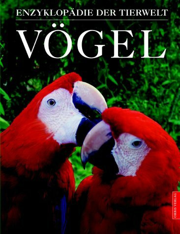 Enzyklopädie der Tiere Vögel