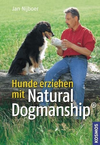 Hunde erziehen mit Natural Dogmanship