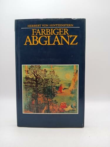 Evangelienbilder: Farbiger Abglanz, 22 Bilder aus dem Gothaer Tafelalter des Heinrich Füllmaurer: Farbiger Abglanz. Zweiundzwanzig Bilder aus dem Gothaer Tafelaltar des Heinrich Füllmaurer