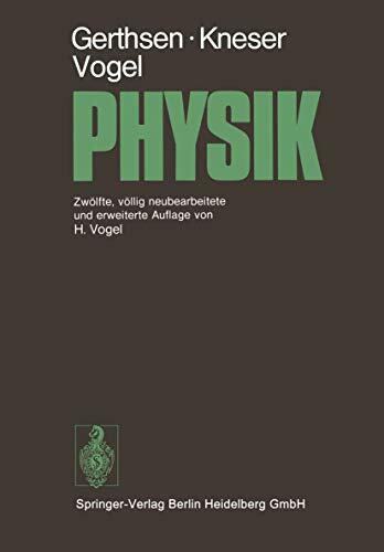 Physik: Ein Lehrbuch zum Gebrauch neben Vorlesungen
