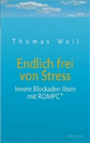 Endlich frei von Stress: Innere Blockaden lösen imt ROMPC