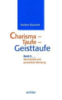 Charisma - Taufe - Geisttaufe 2