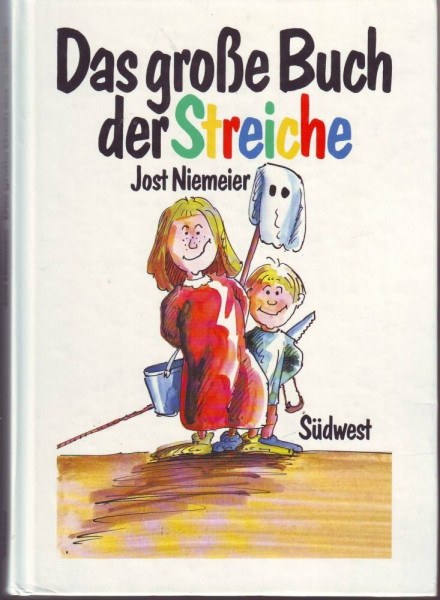 Das grosse Buch der Streiche