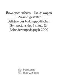 Bewährtes sichern - Neues wagen - Zukunft gestalten