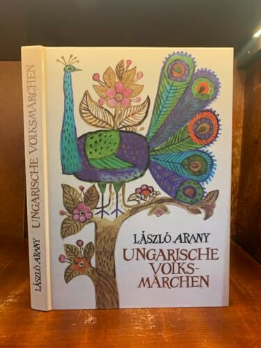 Ungarische Volksmärchen / Lászlo Arany. [Aus d. Ungar. übertr. von Liane Dira ... Ill. von Károly Reich]