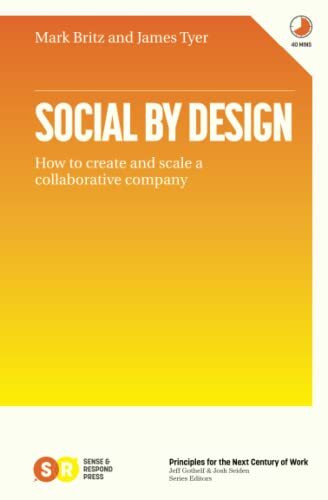 Social by Design: How to create and scale a collaborative company