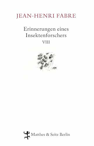 Erinnerungen eines Insektenforschers VIII: Souvenirs entomologiques VIII: Souvenirs entomologiques 08