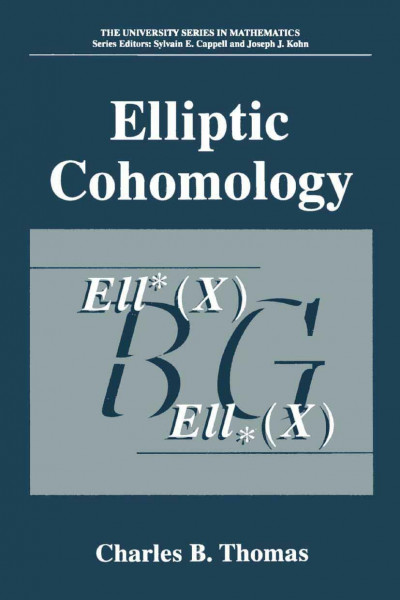 Elliptic Cohomology (University Series in Mathematics)