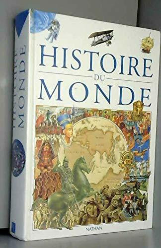 Histoire du monde: 40000 av. J.-C. à nos jours