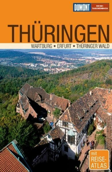 Thüringen: Wartburg /Erfurth /Thüringer Wald (DUMONT REISE-TASCHENBUCH)