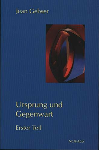 Gesamtausgabe 02. Ursprung und Gegenwart 1