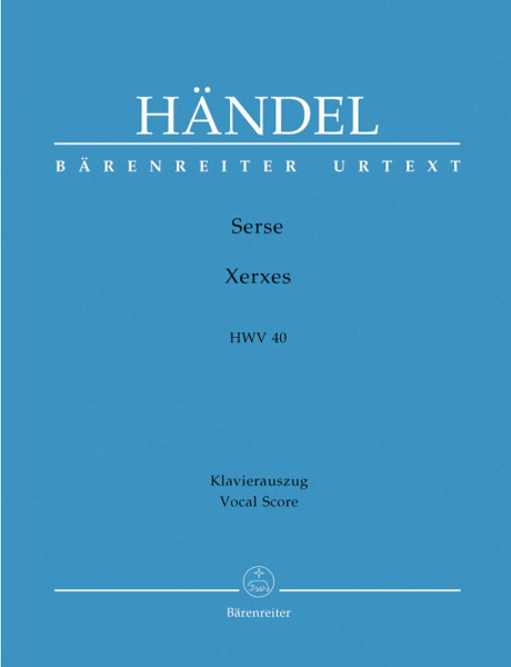 Serse - Xerxes HWV 40 -Opera in tre atti-. Klavierauszug, Urtextausgabe: Text Deutsch-Italienisch