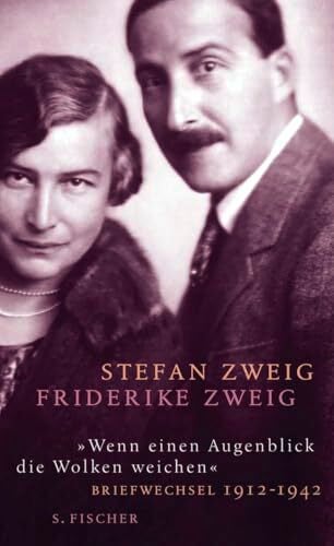 "Wenn einen Augenblick die Wolken weichen" Briefwechsel 1912-1942 "Wenn einen Augenblick die Wolken weichen" Briefwechsel 1912-1942
