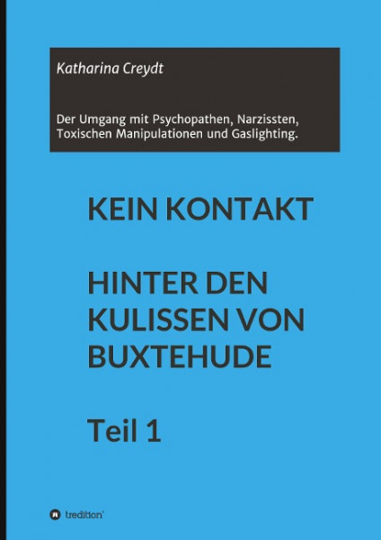 KEIN KONTAKT HINTER DEN KULISSEN VON BUXTEHUDE Teil 1