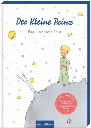 Der Kleine Prinz: Eine literarische Reise | Originalgeschichte mit vielen Zusatzinformationen Der Kleine Prinz: Eine literarische Reise | Originalgeschichte mit vielen Zusatzinformationen
