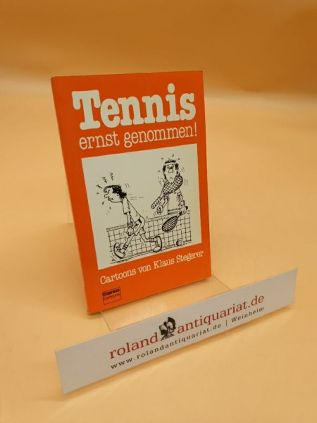 Tennis ernst genommen!: Cartoons