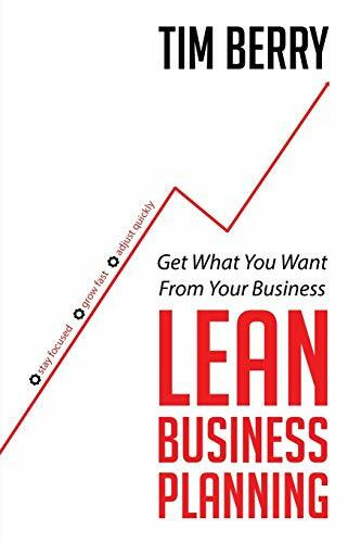 Lean Business Planning: Get What You Want From Your Business