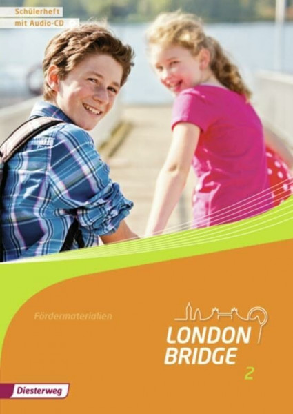 London Bridge: Schülerheft 2 mit Audio-CD (London Bridge: Inklusions- und Fördermaterialien)