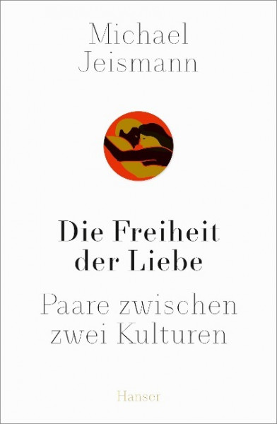 Die Freiheit der Liebe