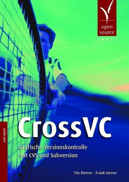 CrossVC: Grafische Versionskontrolle mit CVS und Subversion