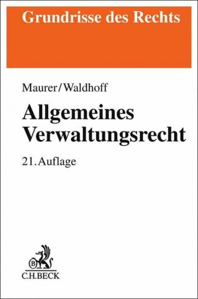 Allgemeines Verwaltungsrecht (Grundrisse des Rechts)