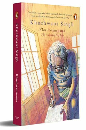 Khushwantnama: The Lessons of My Life