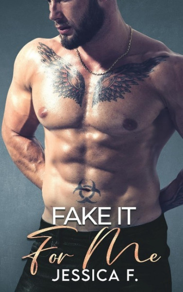 Fake It For Me