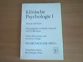 Klinische Psychologie I.: Theorie und Praxis