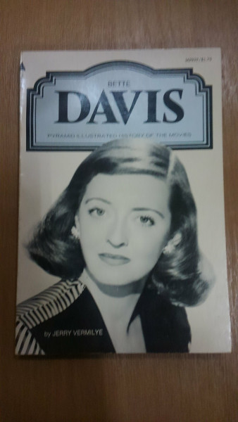 Bette Davis. Ihre Filme, ihr Leben.