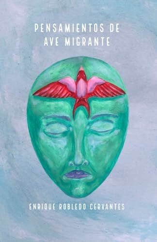 Pensamientos de ave migrante