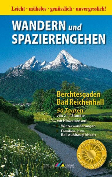 Wandern und Spazierengehen: Berchtesgaden - Bad Reichenhall - 50 Touren