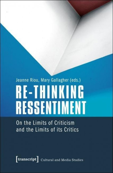 Re-thinking Ressentiment