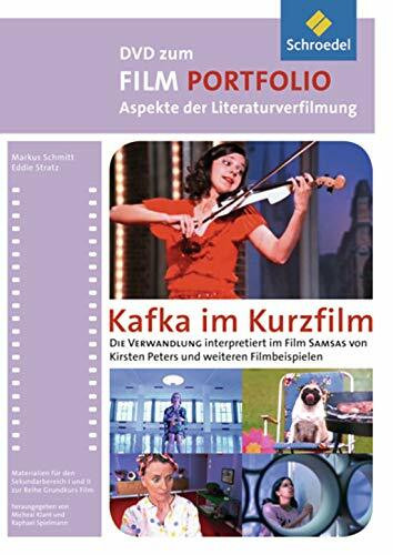 Grundkurs Film: Portfolio DVD zu "Aspekte der Literaturverfilmung: Kafka im Kurzfilm"