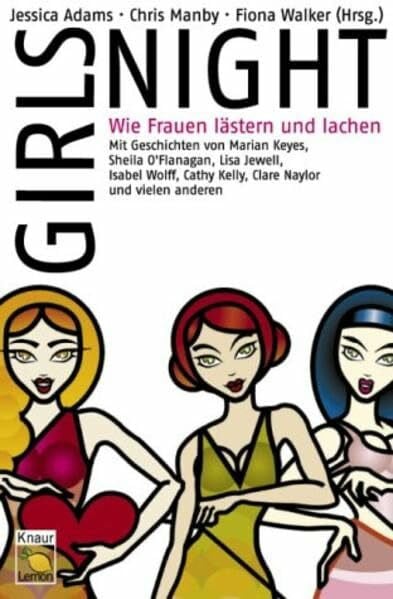 Girls Night: Wie Frauen lästern und lachen (Knaur Taschenbuch. Lemon)