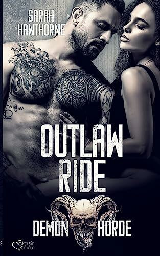 Demon Horde MC Teil 3: Outlaw Ride