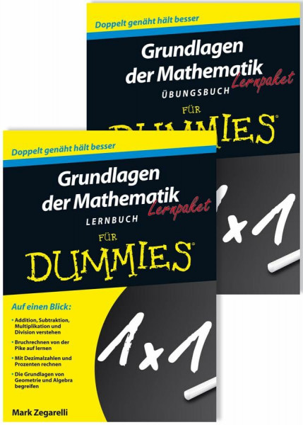 Lernpaket Grundlagen der Mathematik für Dummies (2 Bücher): Lernbuch; Übungsbuch. Auf einen Blick: Addition, Subtraktion, Multiplikation und Division ... Übungen zu einfachen und komplizierten Pro...