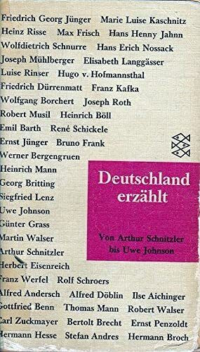 Deutschland erzählt von Arthur Schnitzler bis Uwe Johnson