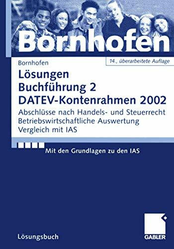 Buchführung 2, DATEV-Kontenrahmen 2002, Lösungsbuch, EURO