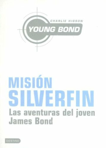 Mision Silverfin / Silverfin (Young Bond, Band 1)